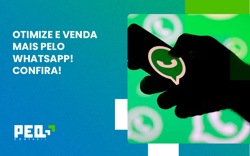 Otimize E Venda Mais Pelo Whatsapp Confira Peq Contábil - Escritório de Contabilidade no Rio de Janeiro - RJ | PEQ Contábil