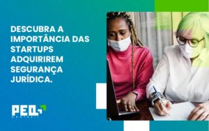 Descubra A Importancia Das Startups Peq Contábil - Escritório de Contabilidade no Rio de Janeiro - RJ | PEQ Contábil