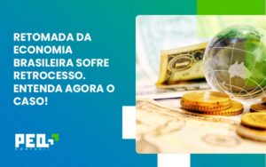 Retomada Da Economia Peq Contábil - Escritório de Contabilidade no Rio de Janeiro - RJ | PEQ Contábil